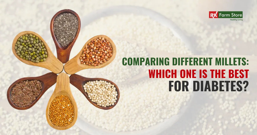 Comparing Different Millets: Which One Is the Best for Diabetes?