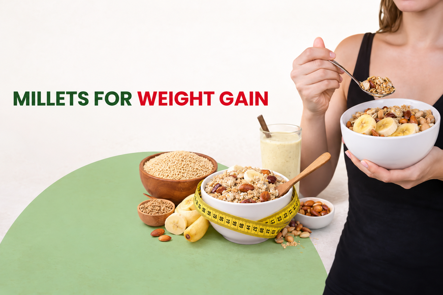 Millets for Weight Gain: Boost Healthy Weight with These Nutritious Grains